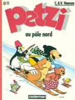 Petzi 11 Au pôle nord, Ophalen of Verzenden, Zo goed als nieuw, Eén stripboek