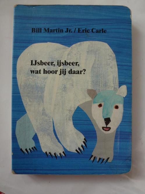 Ijsbeer, ijsbeer, wat hoor jij daar? Eric Carle, Livres, Livres pour enfants | 0 an et plus, Utilisé, 2 à 3 ans, Enlèvement ou Envoi