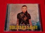 Solitary Saint  "Hear Me Out"  CD, Ophalen of Verzenden, Zo goed als nieuw