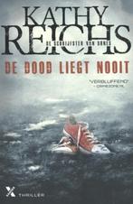 Te Koop Boek DE DOOD LIEGT NOOIT Kathy Reichs, Boeken, Ophalen of Verzenden, Zo goed als nieuw, Kathy Reichs, Amerika