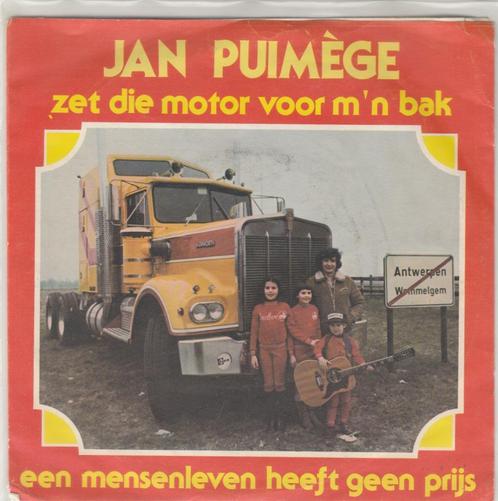 45T: Jan Puimège: Zet die motor voor m'n bak, Cd's en Dvd's, Vinyl | Nederlandstalig, Gebruikt, Overige formaten, Ophalen of Verzenden