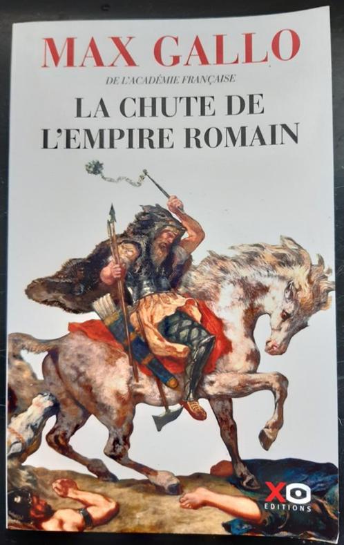 Max Gallo - La chute de l'empire Romain, Livres, Romans, Enlèvement ou Envoi