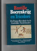 Bastille boerenkrijg en tricilore, Boeken, Ophalen of Verzenden, Zo goed als nieuw