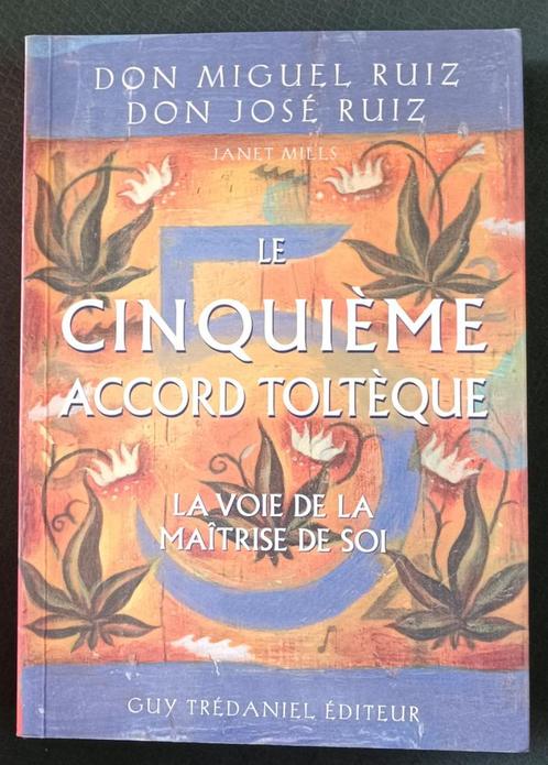 Le Cinquième Accord Toltèque : La voie de la maitrise de Soi, Livres, Ésotérisme & Spiritualité, Utilisé, Arrière-plan et information