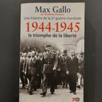 max GALLO - 1944/45 - le triomphe de la liberté, Ophalen of Verzenden, Zo goed als nieuw