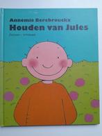 Houden van Jules. Annemie Berebrouckx, Ophalen of Verzenden, Zo goed als nieuw