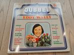 Dubbel Lp : Dubbel Eddy Wally, Cd's en Dvd's, Ophalen of Verzenden, Zo goed als nieuw