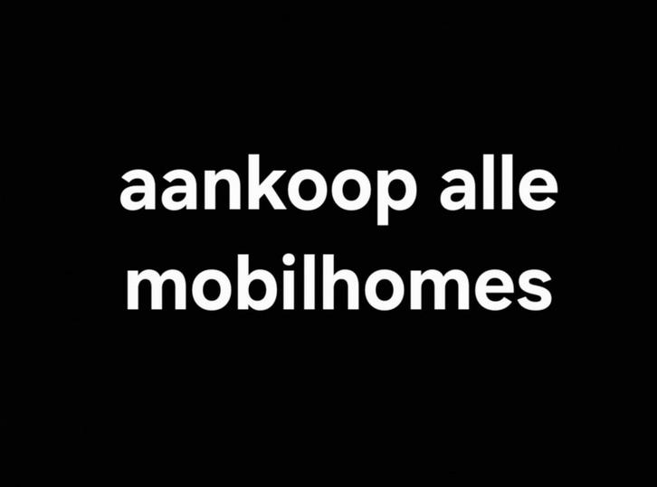 Mobilhomes,, Caravans en Kamperen, Mobilhome Inkoop