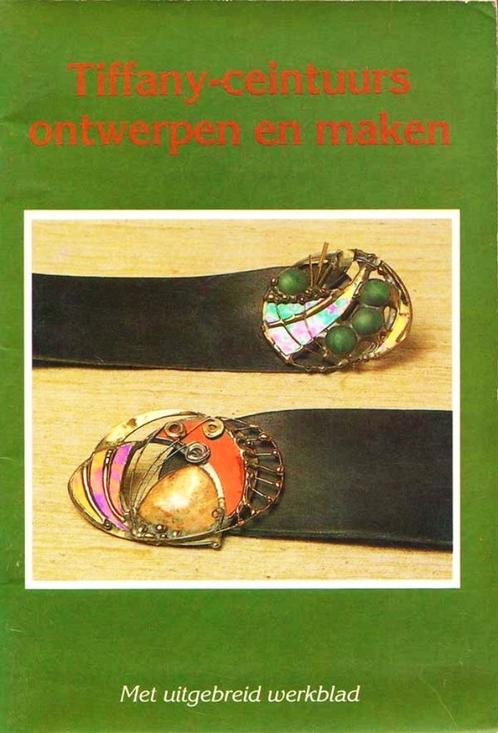 Scheib - Tiffany-ceintuurs ontwerpen en maken, Boeken, Hobby en Vrije tijd, Zo goed als nieuw, Overige onderwerpen, Ophalen