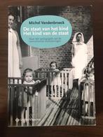 De staat van het kind; Het kind van de staat, Ophalen of Verzenden, Zo goed als nieuw, Michel Vandenbroeck