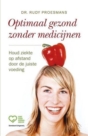 boek: optimaal gezond zonder medicijnen;Dr. Rudy Proesmans beschikbaar voor biedingen