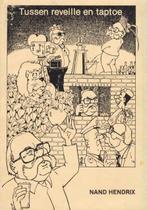 (a564) Tussen reveille en taptoe, Boeken, Verzenden, Gelezen