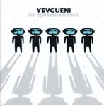 We zijn hier nu toch van Yevgueni, CD & DVD, CD | Néerlandophone, Pop, Envoi