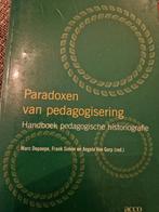 Paradoxen van pedagogisering - Depaepe, Livres, Livres d'étude & Cours, Depaepe, Simon, Van Gorp, Enlèvement, Utilisé, Enseignement supérieur