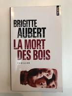 Brigitte Aubert - La Mort Des Bois, Ophalen, Gelezen, Brigitte Aubert