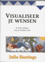 Visualiseer Je Wensen, Boeken, Gelezen, Julia Hastings, Ophalen of Verzenden