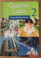 Quartier Latin 2 livre de documents, Comme neuf, Enlèvement ou Envoi, Français