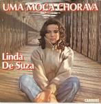 single Linda De Suza - La fille qui pleurait, CD & DVD, Comme neuf, 7 pouces, Pop, Enlèvement ou Envoi
