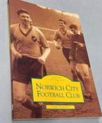 Norwich City FC (Images of Sport) Gary Enderby - Oud boek, Verzamelen, Ophalen of Verzenden, Zo goed als nieuw, Boek of Tijdschrift