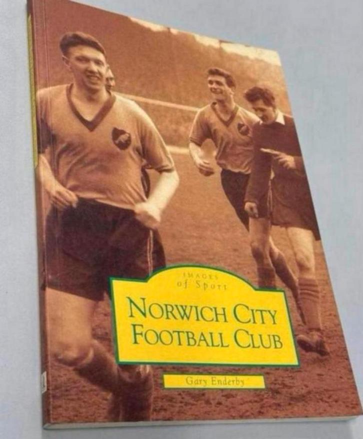 Norwich City FC (Images of Sport) Gary Enderby - Oud boek, Verzamelen, Sportartikelen en Voetbal, Zo goed als nieuw, Boek of Tijdschrift