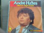 André Hazes - Diep in mijn hart, Gebruikt, Verzenden, 7 inch, Single