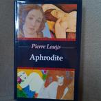 APHRODITE - PIERRE LOUIJS - EROTISCHE KLASSIEKEN, Boeken, Ophalen of Verzenden
