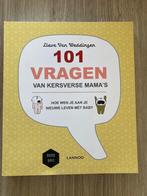 Boek ‘101 vragen van kersverse mama’s’ - Lieve Van Weddingen, Boeken, Ophalen, Zo goed als nieuw