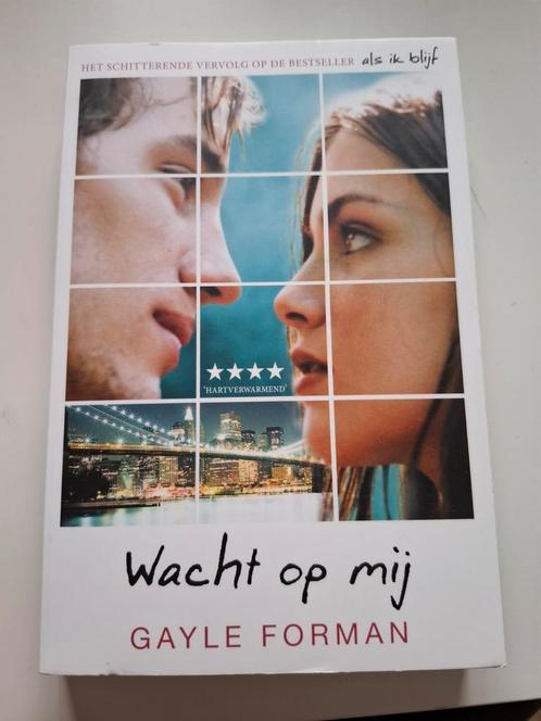 Gayle Forman - Wacht op mij, Boeken, Kinderboeken | Jeugd | 13 jaar en ouder, Zo goed als nieuw, Ophalen of Verzenden