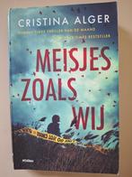 Meisjes zoals wij - Cristina Alger, Ophalen of Verzenden, Zo goed als nieuw