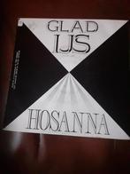 45T Glad Ijs : Hosanna (Belpop), Ophalen of Verzenden