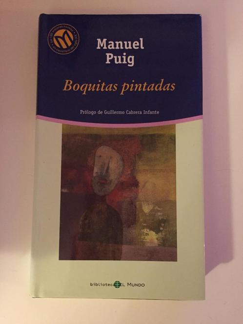 Boquitas pintadas - Manuel Puig, Livres, Romans, Utilisé, Amérique, Enlèvement