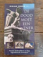 De dood moet een Wener zijn. Mirjam Vossen, Ophalen of Verzenden, Zo goed als nieuw