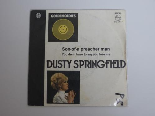 Dusty Springfield  Son Of A Preacher Man You Don't Have To S, CD & DVD, Vinyles Singles, Utilisé, Single, Pop, 7 pouces, Enlèvement ou Envoi