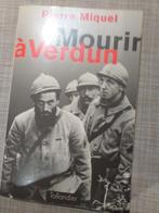 Om te sterven in Verdun, Verzamelen, Militaria | Algemeen, Ophalen of Verzenden