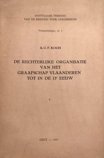 De Rechterlijke Organisatie Graafschap Vlaanderen tot 13eeuw, Antiek en Kunst, Ophalen of Verzenden