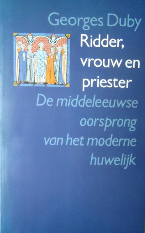 Ridder, vrouw en priester. De middeleeuwse oorsprong van het, Boeken, Politiek en Maatschappij, Ophalen of Verzenden