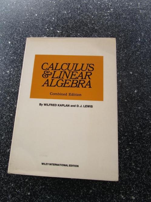 Calculus & Linear Algebra  by W Kaplan and D J Lewis, Boeken, Wetenschap, Zo goed als nieuw, Overige wetenschappen, Ophalen of Verzenden