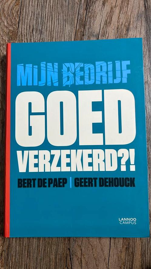 Bert De Paep - Mijn bedrijf goed verzekerd?!, Livres, Économie, Management & Marketing, Comme neuf, Enlèvement ou Envoi