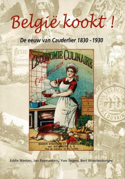 België kookt! de eeuw van Cauderlier 1830-1930, Boeken, Geschiedenis | Stad en Regio, Gelezen, Ophalen of Verzenden