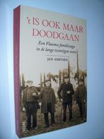 Jan Aertsen - 't Is ook maar doodgaan, Boeken, Biografieën, Overige, Jan Aertsen, Ophalen of Verzenden, Zo goed als nieuw