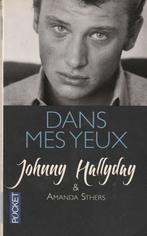 Dans mes yeux Johnny Hallyday & Amanda Sthers, Comme neuf, Enlèvement ou Envoi, Cinéma, TV et Média, Johnny Hallyday & Amanda