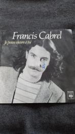 vinyl (45T) francis cabrel "je pense encore a toi", Ophalen, 1980 tot 2000, Gebruikt