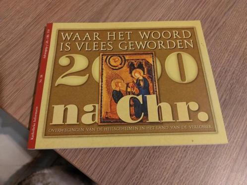 Waar het woord vlees is geworden / 2000 na Christus, Collections, Religion, Comme neuf, Christianisme | Catholique, Livre, Envoi