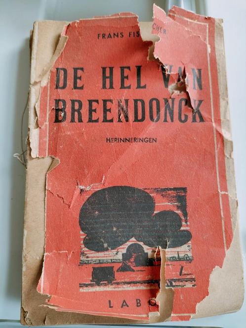 De Hel van Breendonck (herinneringen) door Frans Fisher, Antiek en Kunst, Antiek | Boeken en Manuscripten, Ophalen of Verzenden