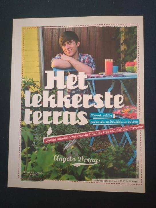 Angelo Dorny - Het lekkerste terras, Boeken, Wonen en Tuinieren, Zo goed als nieuw, Moestuin, Ophalen of Verzenden