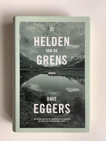 Dave Eggers - Helden van de grens beschikbaar voor biedingen