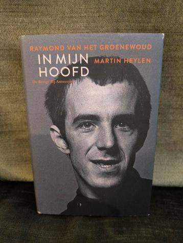 In mijn hoofd (Raymond van het Groenewoud - Martin Heylen) beschikbaar voor biedingen
