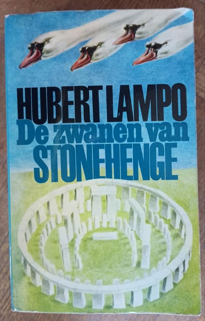 HUBERT LAMPO - De zwanen van Stonehenge, Ophalen of Verzenden