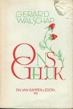 Gerard Walschap – Ons Geluk – eerste druk, Enlèvement ou Envoi, Utilisé