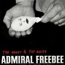 ADMIRAL FREEBEE : The honey & the knife, Ophalen of Verzenden, Zo goed als nieuw, Poprock